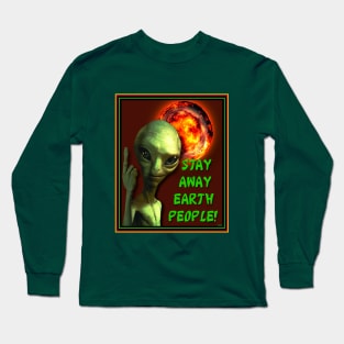 MARTIAN WARNING TO EARTHLINGS Long Sleeve T-Shirt